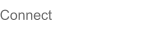 Connect
